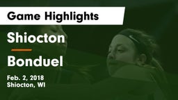 Shiocton  vs Bonduel  Game Highlights - Feb. 2, 2018