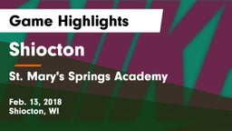 Shiocton  vs St. Mary's Springs Academy  Game Highlights - Feb. 13, 2018