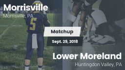 Matchup: Morrisville High vs. Lower Moreland  2018