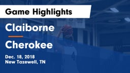 Claiborne  vs Cherokee  Game Highlights - Dec. 18, 2018