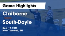 Claiborne  vs South-Doyle  Game Highlights - Dec. 12, 2019