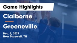 Claiborne  vs Greeneville  Game Highlights - Dec. 5, 2023