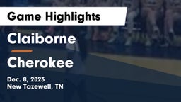 Claiborne  vs Cherokee  Game Highlights - Dec. 8, 2023