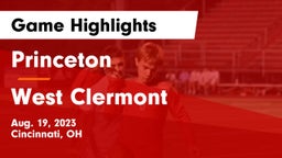 Princeton  vs West Clermont  Game Highlights - Aug. 19, 2023