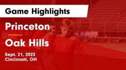 Princeton  vs Oak Hills  Game Highlights - Sept. 21, 2023