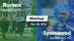 Matchup: Raritan  vs. Spotswood  2016