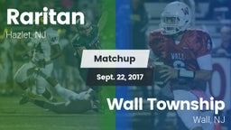Matchup: Raritan  vs. Wall Township  2017