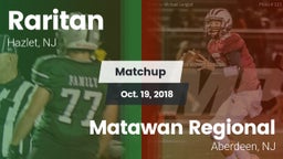 Matchup: Raritan  vs. Matawan Regional  2018