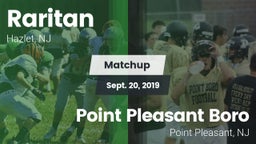 Matchup: Raritan  vs. Point Pleasant Boro  2019