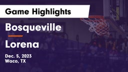 Bosqueville  vs Lorena  Game Highlights - Dec. 5, 2023
