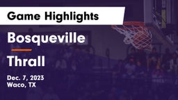 Bosqueville  vs Thrall  Game Highlights - Dec. 7, 2023