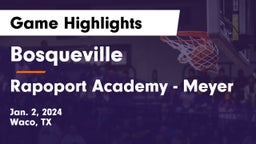 Bosqueville  vs Rapoport Academy - Meyer  Game Highlights - Jan. 2, 2024