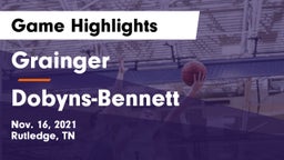 Grainger  vs Dobyns-Bennett  Game Highlights - Nov. 16, 2021