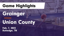 Grainger  vs Union County  Game Highlights - Feb. 7, 2022