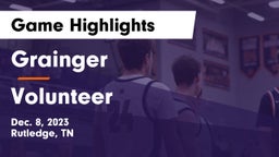 Grainger  vs Volunteer  Game Highlights - Dec. 8, 2023