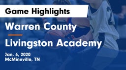 Warren County  vs Livingston Academy Game Highlights - Jan. 6, 2020