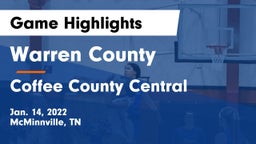 Warren County  vs Coffee County Central Game Highlights - Jan. 14, 2022