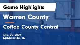 Warren County  vs Coffee County Central Game Highlights - Jan. 25, 2022