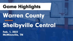 Warren County  vs Shelbyville Central  Game Highlights - Feb. 1, 2022