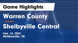 Warren County  vs Shelbyville Central  Game Highlights - Feb. 14, 2022