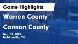 Warren County  vs Cannon County  Game Highlights - Dec. 18, 2023