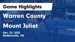 Warren County  vs Mount Juliet  Game Highlights - Dec. 22, 2023