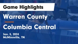 Warren County  vs Columbia Central  Game Highlights - Jan. 5, 2024