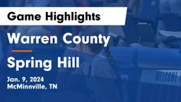 Warren County  vs Spring Hill  Game Highlights - Jan. 9, 2024