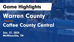 Warren County  vs Coffee County Central  Game Highlights - Jan. 27, 2024