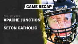 Recap: Apache Junction  vs. Seton Catholic  2016