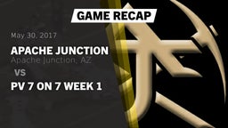 Recap: Apache Junction  vs. PV 7 on 7 Week 1 2017