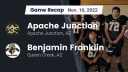 Recap: Apache Junction  vs. Benjamin Franklin  2022