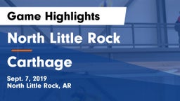 North Little Rock  vs Carthage  Game Highlights - Sept. 7, 2019