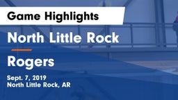 North Little Rock  vs Rogers  Game Highlights - Sept. 7, 2019