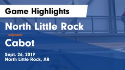 North Little Rock  vs Cabot  Game Highlights - Sept. 26, 2019