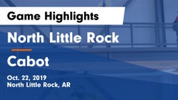 North Little Rock  vs Cabot  Game Highlights - Oct. 22, 2019