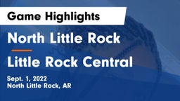 North Little Rock  vs Little Rock Central  Game Highlights - Sept. 1, 2022