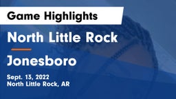 North Little Rock  vs Jonesboro  Game Highlights - Sept. 13, 2022