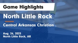 North Little Rock  vs Central Arkansas Christian  Game Highlights - Aug. 26, 2023