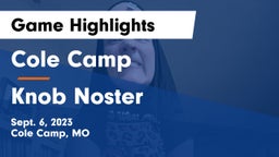 Cole Camp  vs Knob Noster  Game Highlights - Sept. 6, 2023