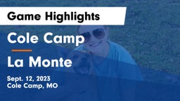 Cole Camp  vs La Monte  Game Highlights - Sept. 12, 2023