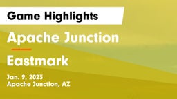 Apache Junction  vs Eastmark  Game Highlights - Jan. 9, 2023