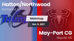 Matchup: Hatton/Northwood vs. May-Port CG  2017