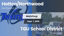 Matchup: Hatton/Northwood vs. TGU School District 2018