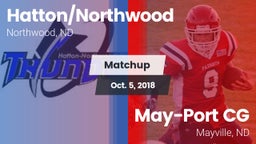 Matchup: Hatton/Northwood vs. May-Port CG  2018