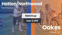 Matchup: Hatton/Northwood vs. Oakes  2019