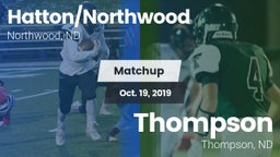 Matchup: Hatton/Northwood vs. Thompson  2019
