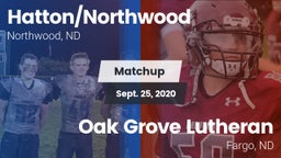 Matchup: Hatton/Northwood vs. Oak Grove Lutheran  2020