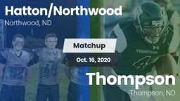 Matchup: Hatton/Northwood vs. Thompson  2020