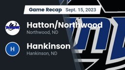 Recap: Hatton/Northwood  vs. Hankinson  2023